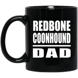 Redbone Coonhound Dad - 11oz Coffee Mug Black