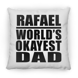 Rafael World's Okayest Dad - Throw Pillow