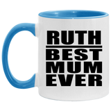 Ruth Best Mum Ever - 11oz Accent Mug Blue