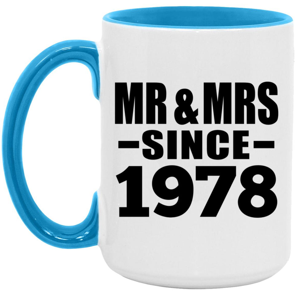 46th Anniversary Mr & Mrs Since 1978 - 15oz Accent Mug Blue