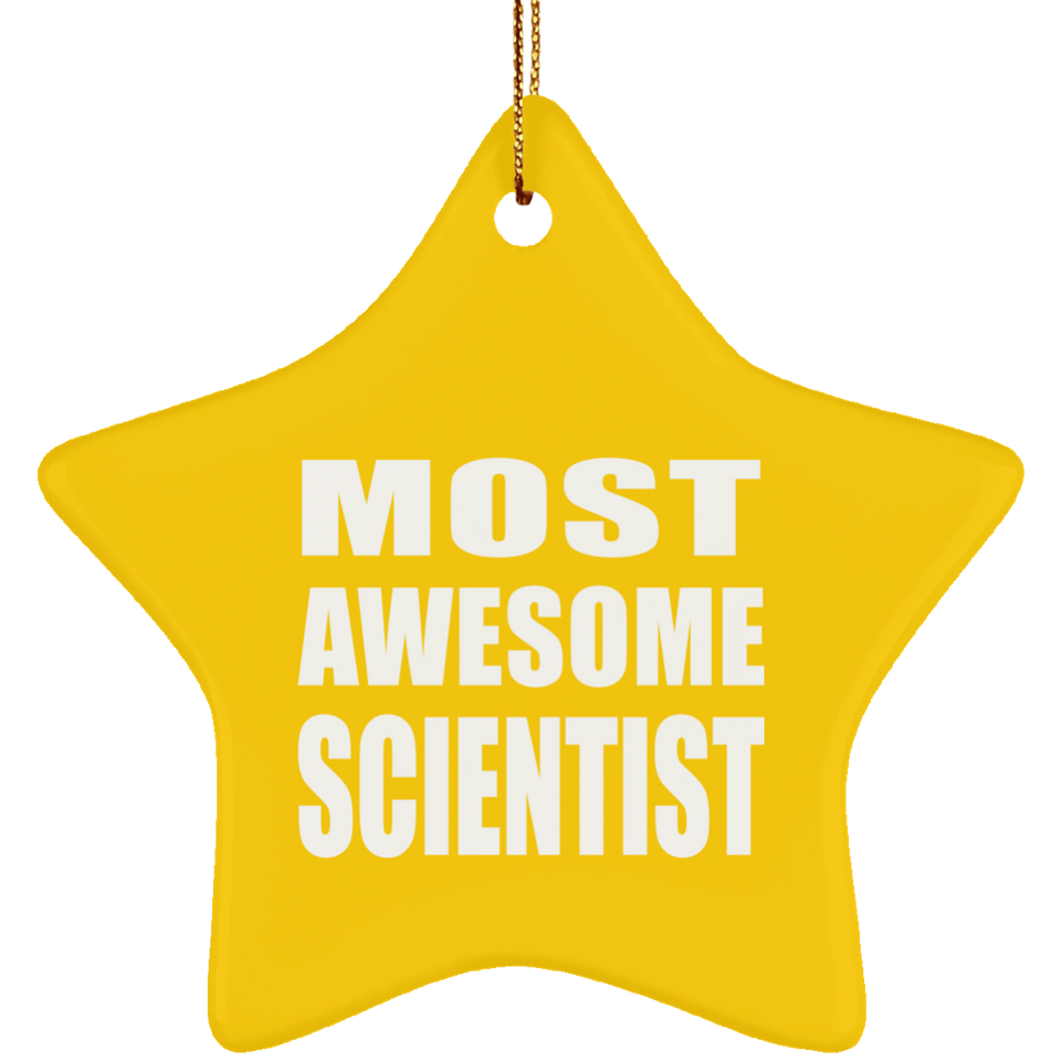 Most Awesome Scientist - Star Ornament