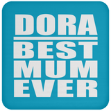 Dora Best Mum Ever - Drink Coaster