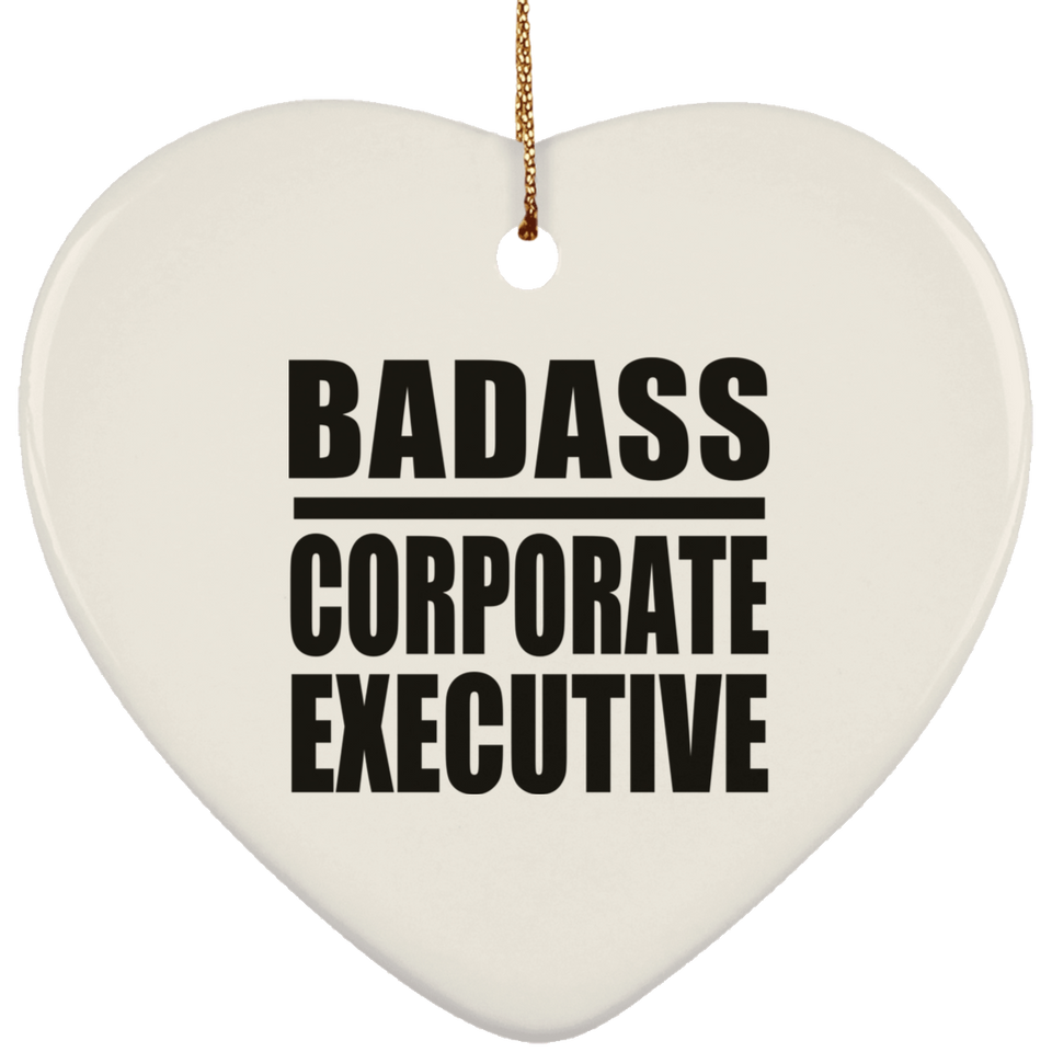 Badass Corporate Executive - Heart Ornament