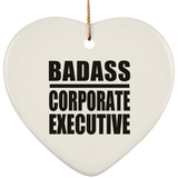 Badass Corporate Executive - Heart Ornament