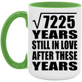 85th Anniversary Square Root of 7225 Years Still In Love - 15oz Accent Mug Green