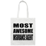 Most Awesome Insurance Agent - Tote Bag White