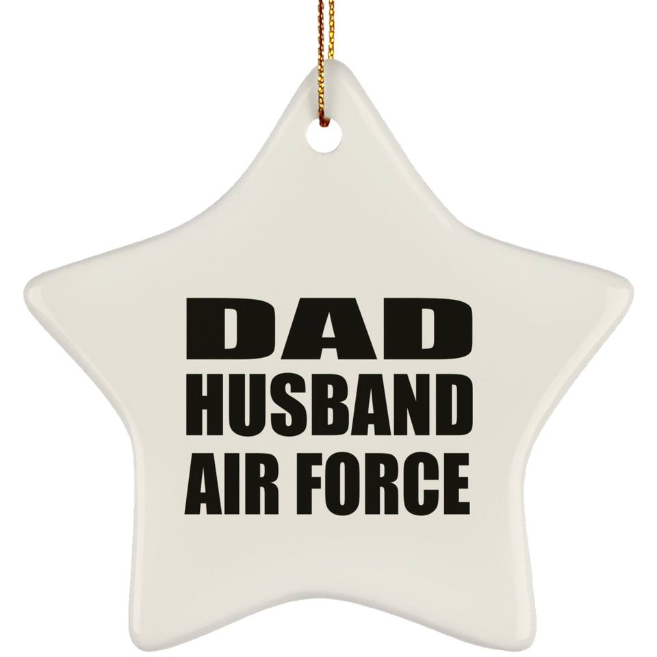 Dad Husband Air Force - Star Ornament