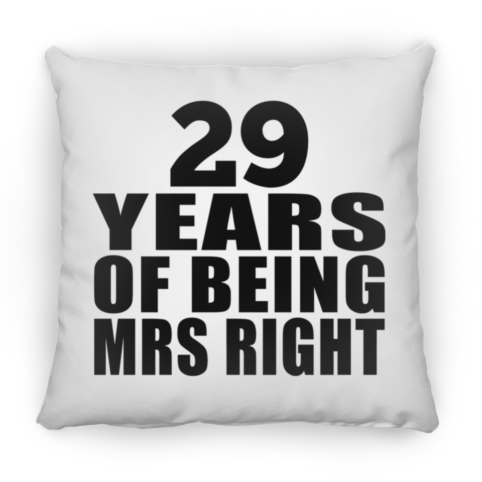 29th Anniversary 29 Years Of Being Mrs Right - Throw Pillow
