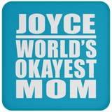 Joyce World's Okayest Mom - Drink Coaster