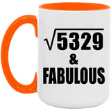 73rd Birthday Square Root of 5329 & Fabulous - 15oz Accent Mug Orange