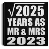 45th Anniversary Square Root of 2025 Years As Mr & Mrs 2023 - Canvas Square
