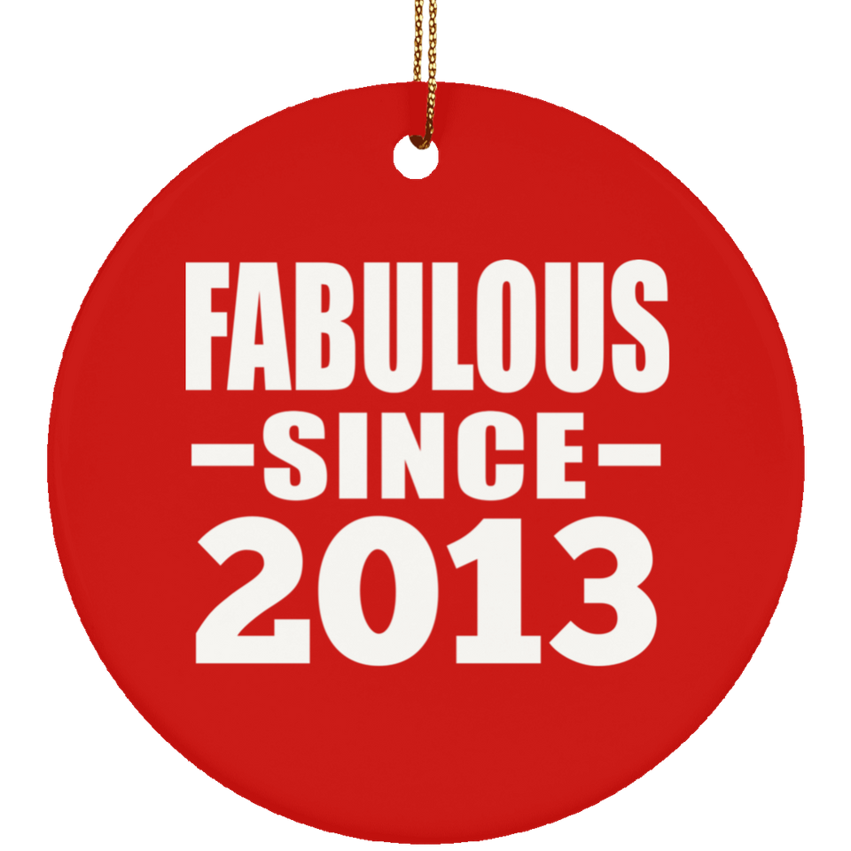 11th Birthday Fabulous Since 2013 - Circle Ornament