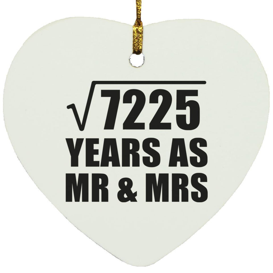 85th Anniversary Square Root of 7225 Years As Mr & Mrs - Heart Ornament