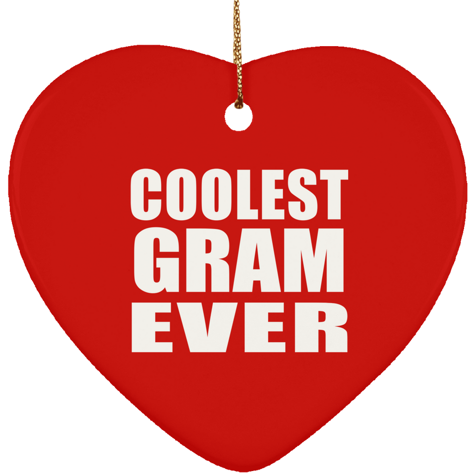 Coolest Gram Ever - Heart Ornament
