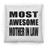Most Awesome Mother In Law - Throw Pillow