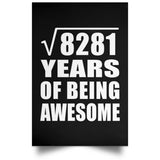 91st Birthday Square Root of 8281 Years of Being Awesome - Poster Portrait