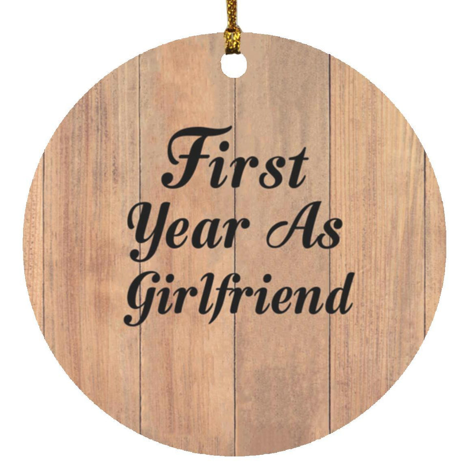 First Year As Girlfriend - Circle Ornament C