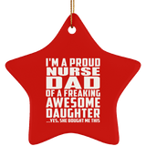 Proud Nurse Dad Of Awesome Daughter - Star Ornament