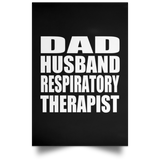 Dad Husband Respiratory Therapist - Poster Portrait