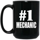 Number One #1 Mechanic - 15 Oz Coffee Mug Black