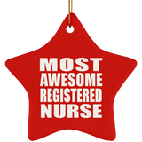 Most Awesome Registered Nurse - Star Ornament