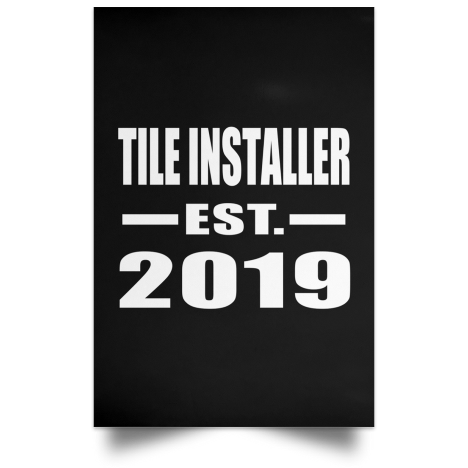 Tile Installer Established EST. 2019 - Poster Portrait