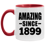125th Birthday Amazing Since 1899 - 11oz Accent Mug Red