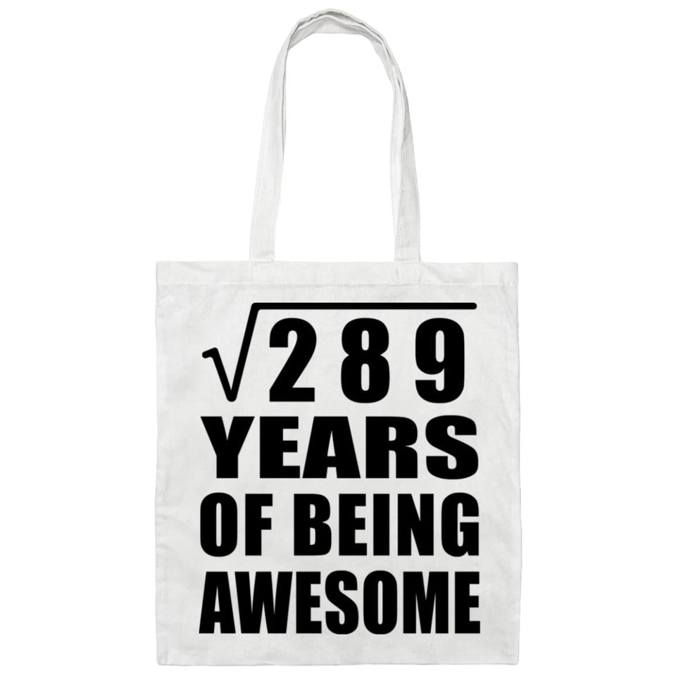 17th Birthday Square Root of 289 Years of Being Awesome - Tote Bag White
