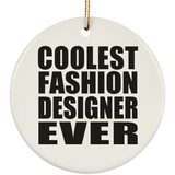Coolest Fashion Designer Ever - Circle Ornament