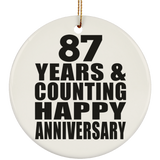 Happy 87th Anniversary 87 Years & Counting - Circle Ornament