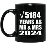 72nd Anniversary Square Root of 5184 Years As Mr & Mrs 2024 - 11oz Coffee Mug Black
