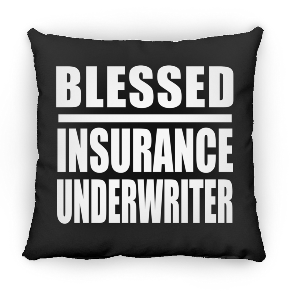 Blessed Insurance Underwriter - Throw Pillow Black