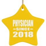 Physician Since 2018 - Star Ornament