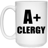 A+ Clergy - 15oz Coffee Mug