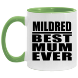 Mildred Best Mum Ever - 11oz Accent Mug Green