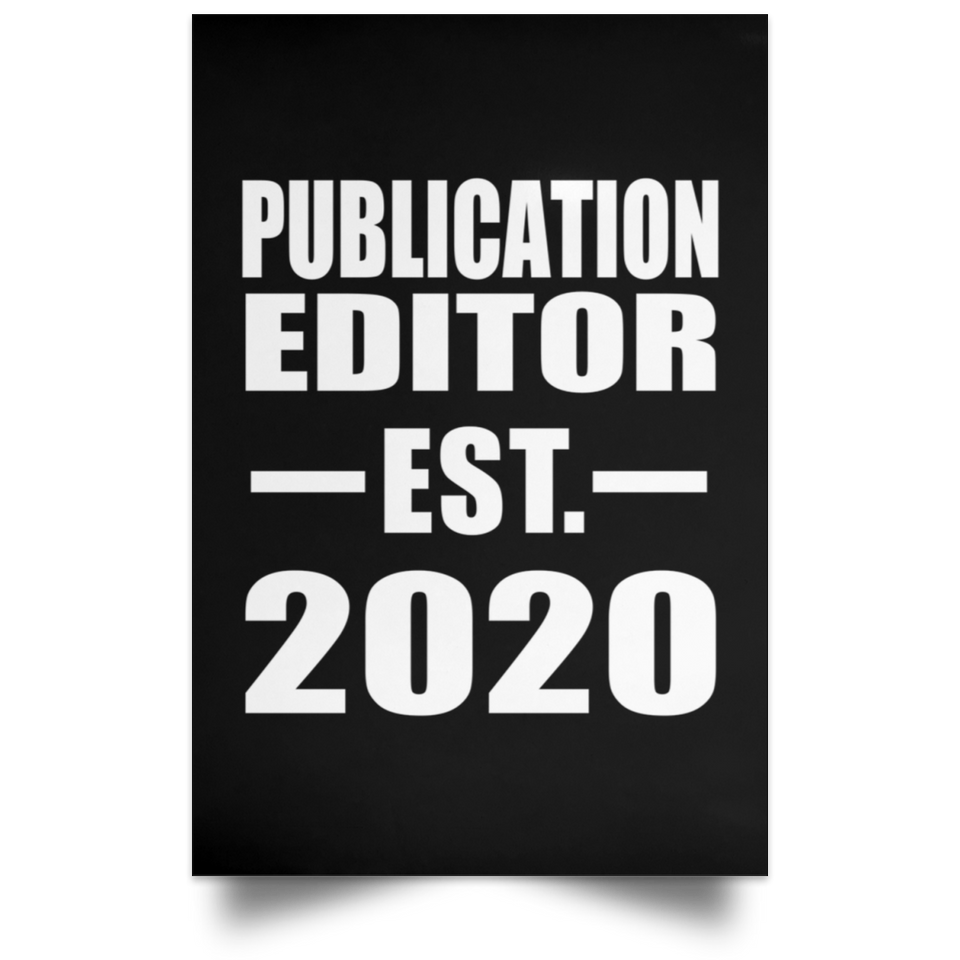 Publication Editor Established EST. 2020 - Poster Portrait