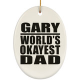 Gary World's Okayest Dad - Oval Ornament