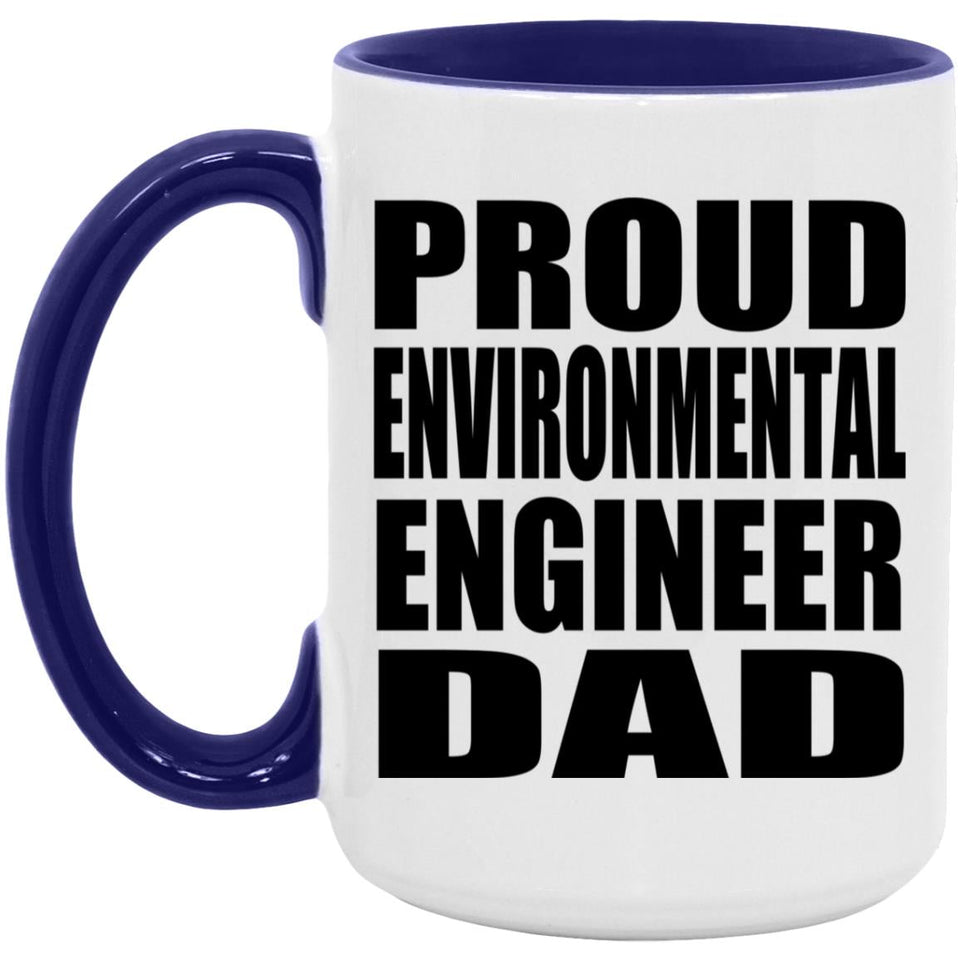 Proud Environmental Engineer Dad - 15oz Accent Mug Purple