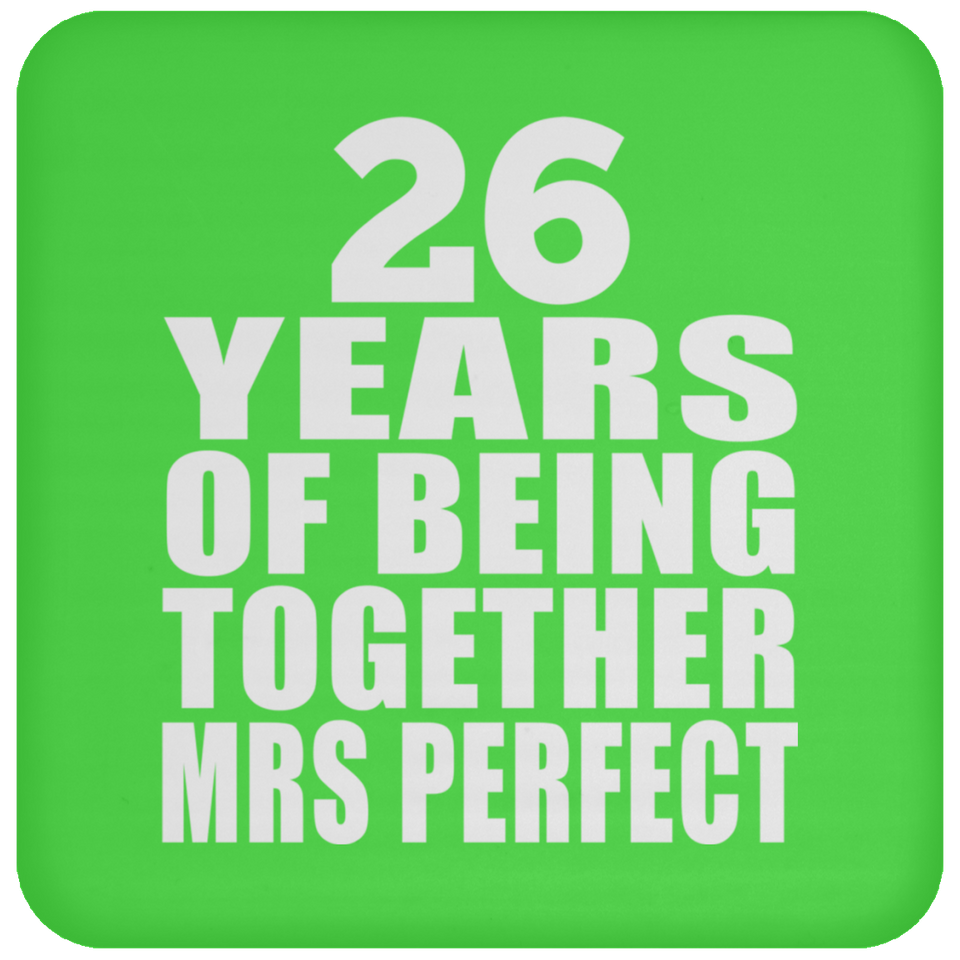 26th Anniversary 26 Years Of Being Mrs Perfect - Drink Coaster
