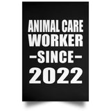 Animal Care Worker Since 2022 - Poster Portrait