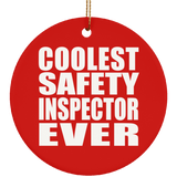 Coolest Safety Inspector Ever - Circle Ornament