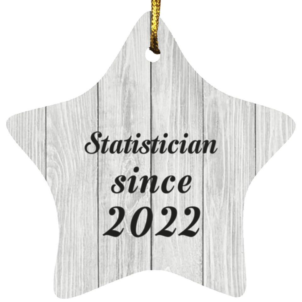 Statistician Since 2022 - Star Ornament F