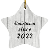 Statistician Since 2022 - Star Ornament F