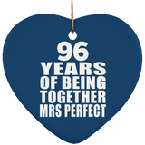 96th Anniversary 96 Years Of Being Mrs Perfect - Heart Ornament