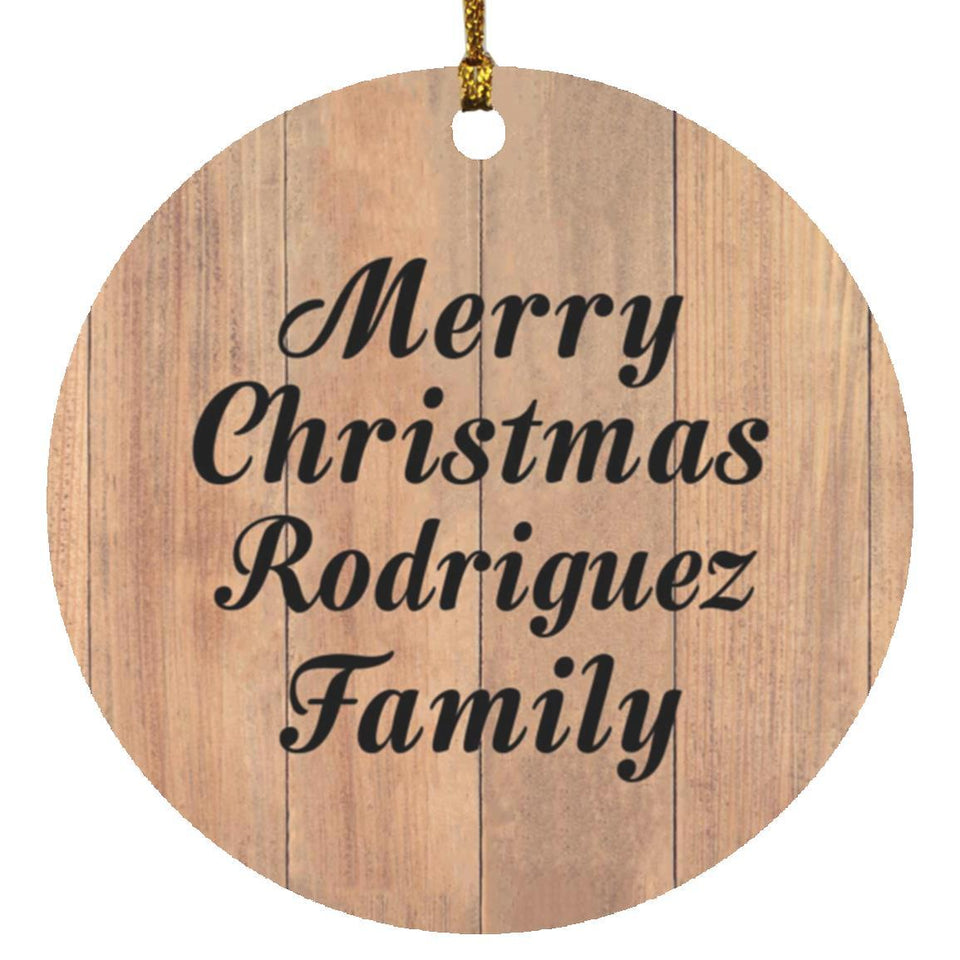 Merry Christmas Rodriguez Family - Circle Ornament C