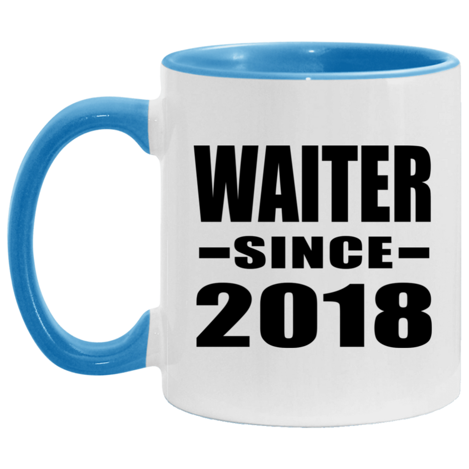 Waiter Since 2018 - 11oz Accent Mug Blue