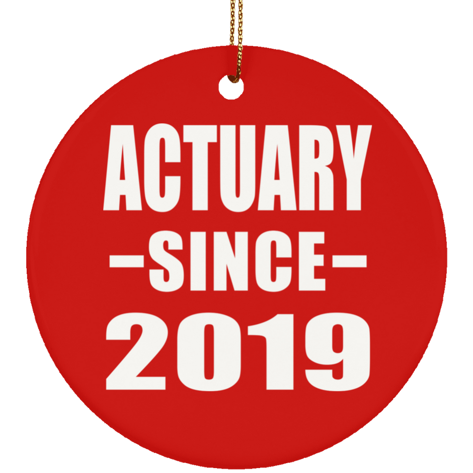Actuary Since 2019 - Circle Ornament