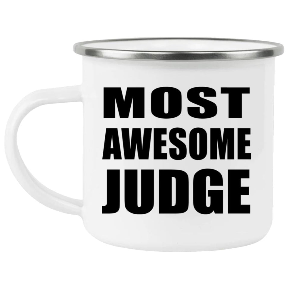 Most Awesome Judge - 12oz Camping Mug