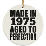 49th Birthday Made In 1975 Aged to Perfection - Circle Ornament