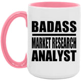 Badass Market Research Analyst - 15oz Accent Mug Pink